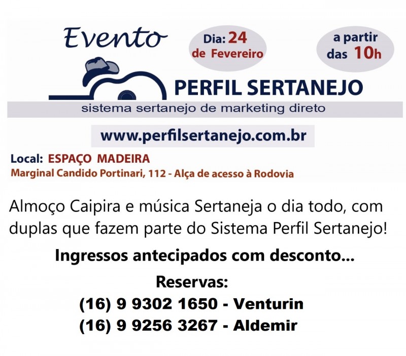 Vamos reunir os cavaleiros no Evento Perfil Sertanejo 24/02 no Espaço Madeira - Franca. (Venturin (16) 9 9302 1650